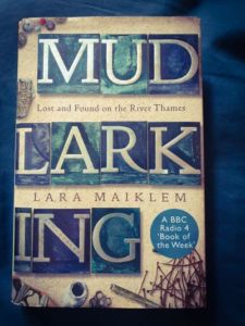 Mudlarking Lara Maiklem Book Cover